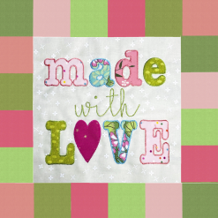 Quilt block appliqued Made with Love